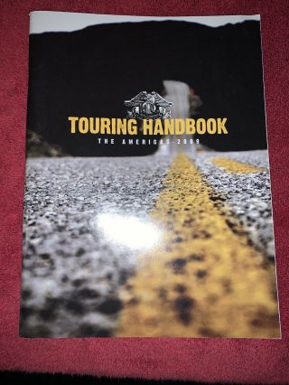 2009 Hog Harley Owners Group Touring Handbook " The Americas "