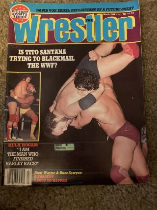 The Wrestler March 1984 Wrestling Wwf Wwe Nwa Awa Wcw Tito Santana Hulk Hogan