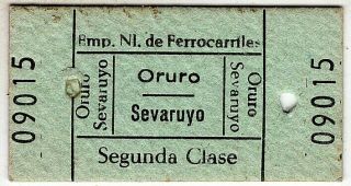 Railway Ticket: Bolivia: Oruro To Sevaruyo,  Date Unclear