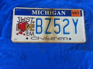 License Plate Tag Michigan Just Love Em Children Bz52y 2015 Rustic Usa
