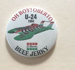 1994 Oh Boy Oberto Unlimited Hydroplane U - 24 Pin Button Pinback Seattle