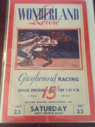 1955 Wonderland Dog Racing Program Revers Mass.  Races Have Been Marked