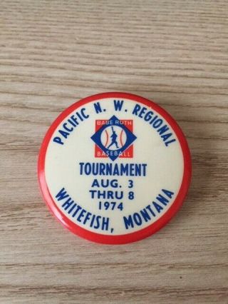 Vintage Pacific N.  W.  Regional Babe Ruth Baseball Pinback Button,  Whitefish Mont.