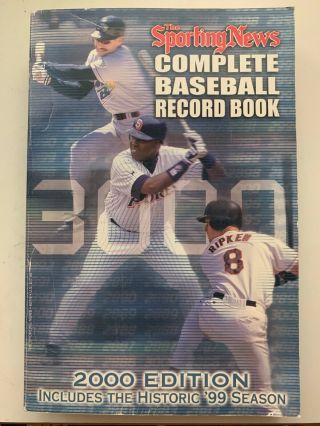 The Sporting News Complete Baseball Record Book 2000 Edition