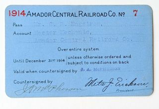 1914 Amador Central Railroad Co.  Employee Annual Pass C P Engstrom J A Mcpherson