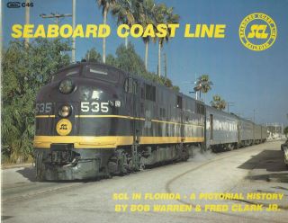 Seaboard Coast Line - A Pictorial History