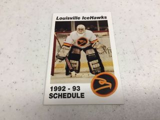 1992 - 93 Louisville Icehawks Hockey Pocket Schedule - Echl