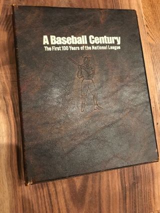A Baseball Century The First 100 Years Of The National League Hardback Book