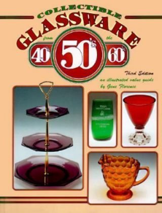 Collectible Vintage Retro Glassware Book 40s,  50s & 60s Vol.  Iii Photo Guide