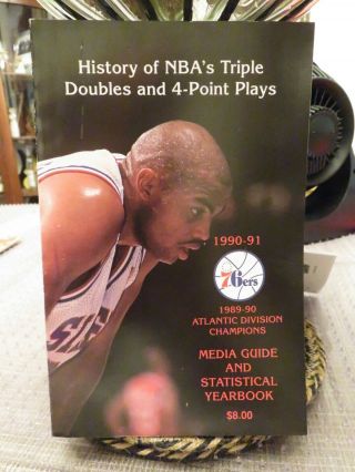 Philadelphia 76ers 1990 - 1991 Media Guide And Statistical Yearbook