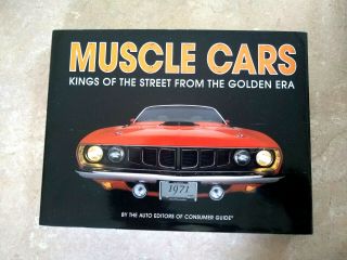 Muscle Cars: Kings Of The Street From The Golden Era (hb)