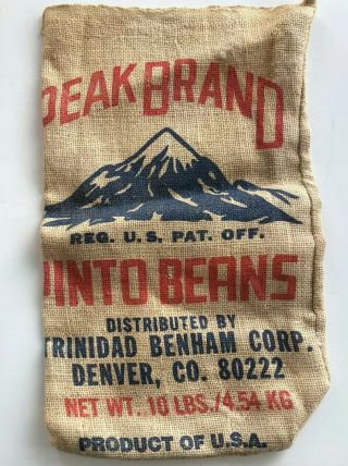 Vintage 10 Lb Peak Brand Pinto Beans Burlap Bag Sack Trinidad Benham,  Denver,  Co