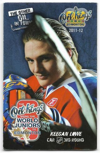 2011 - 12 Whl Hockey Pocket Schedule Edmonton Oil Kings Keegan Lowe The Bear