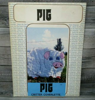 Down On The Farm Pig Vintage Critter Coverlette Blanket Sewing Pattern 120