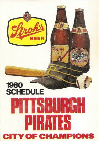 1980 Pittsburgh Pirates Baseball Schedule - Strohs Beer