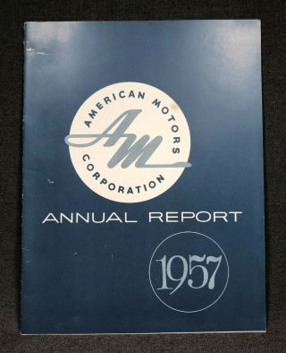 American Motors Corporation Amc Annual Report 1957 Booklet Automobile Car Info