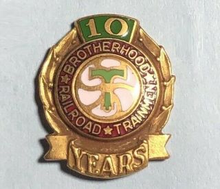 Brt Brotherhood Of Railroad Trainmen 10 Year Service - Railroad Pin