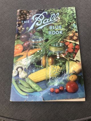 Vintage (1943) Ball Blue Book Canning Preserving Recipes Book Cookbook Edition V