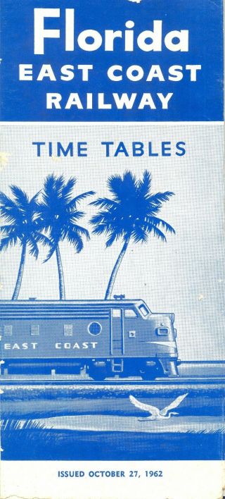 1962 Fec Florida East Coast Railway - Railroad Timetable October