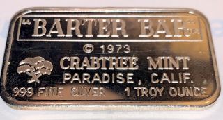 Vintage - “barter Bar” 1973 Crabtree 1 Oz.  999 Fine Silver Bar