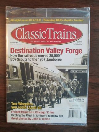 Classic Trains,  The Colden Years Of Railroading,  Summer 2007,