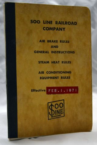 1971 Soo Line Railroad Air Brake Steam Heat Air Conditioning Rules A2