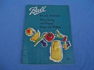 Vintage 1956 Ball Blue Book Guide To Home Canning & Freezing