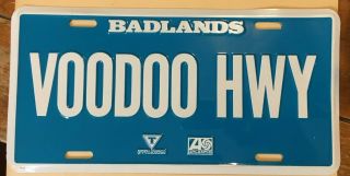 Rare Vintage Badlands Voodoo Highway 1991 License Plate