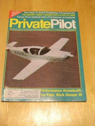 Mag Back Issue Private Pilot July 1990 Stoddard Hamiltons Slick Glasair Iii