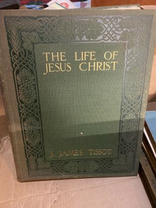 J James Tissot The Life Of Jesus Christ Iii Christianity Antique Book