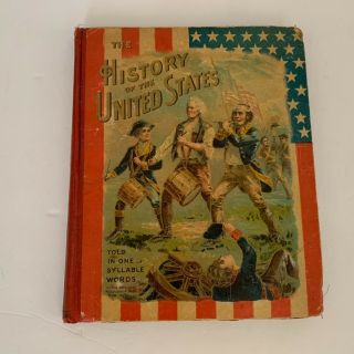 Antique 1884 Hb Book The History Of The United States In One Syllable Words