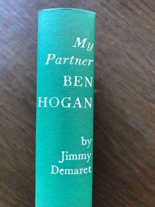 My Partner Ben Hogan (hardcover 1954) By Jimmy Demaret - Vintage Golf Book