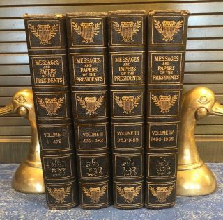 Antique Messages And Papers Of The Presidents 1897 Volumes 1 - 4