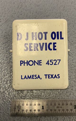 Vintage Metal Advertising Paper Clip Clamp Dj Hot Oil Service Lamesa Texas