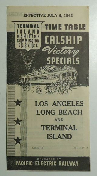 Pacific Electric Railway 1943 Public Timetable - La - Terminal Island - Calship 5