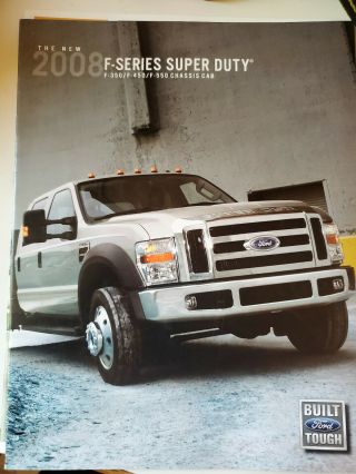2008 Ford F - Series Duty F - 350 F - 450 F - 550 Chassis Cab Brochure