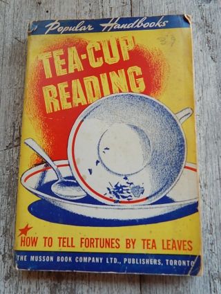 Vtg Tea Cup Reading / Fortune Telling Paperback Book