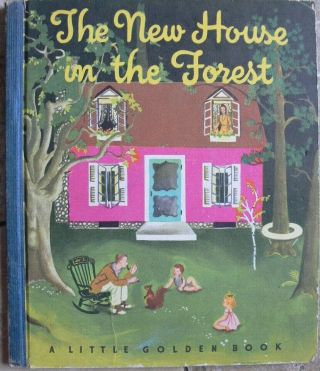Vintage Little Golden Book The House In The Forest 1st Eloise Wilkin