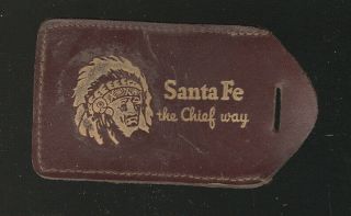 Old Leather Baggage Tag,  Santa Fe,  The Chief Way
