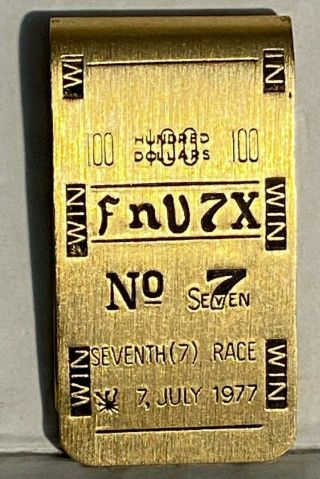 Seventh Race Money Clip 7,  July 1977 Vintage 100 Dollars No.  7 - " Fnv7x "