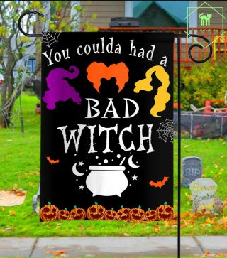 Vintage You Coulda Had A Bad Witch Halloween Garden Flag,  House Flag,  Wall Flag