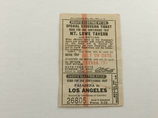 Pacific Electric Railway,  Interurban,  Ticket,  Los Angeles,  Pe,  1933,  Mt.  Lowe