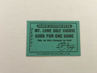 Pacific Electric Railway,  Interurban,  Ticket,  Los Angeles,  Pe,  1930s,  Mt.  Lowe
