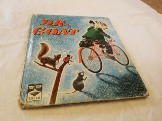 Vintage 1950 Dr.  Goat Whitman Book Top Top Tales By Georgiana Clement Children 