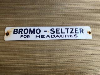 Vintage Bromo - Seltzer For Headaches Porcelain Screen Door Advertising Sign