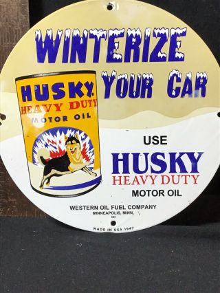 Vintage Husky Gasoline Porcelain Gas & Oil Sign Pump Plate Winterize 1947