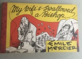 Emile Mercier My Wife " S Swallowed A Bishop Vintage Comic Book 1958