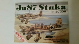 Squaron/signal Publications: Ju87 Stuka In Action.
