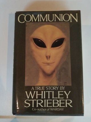 Communion : A True Story By Whitley Strieber Mass Market Paperback Vintage 1988