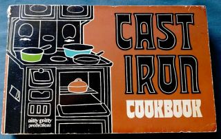 Vintage Cast Iron Cookbook Hester Harris Nitty Gritty Productions 1969 Cookware